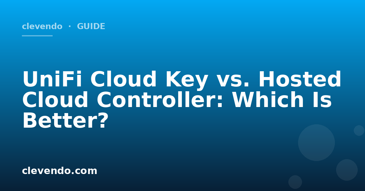 UniFi Cloud Key vs. Hosted Cloud Controller: Which Is Better?